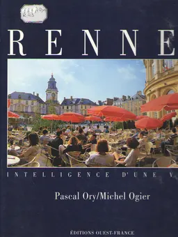 Rennes. Intelligence d'une ville