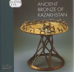 Ancient bronze of Kazakhstan