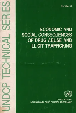 Economic and social consequences of drug abuse and illicit trafficking. Number 6