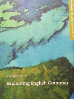 Explaining English Grammar : учебное пособие
