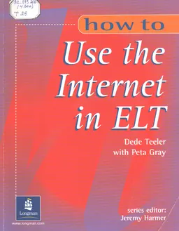 How to Use the Internet in ELT : учебное пособие