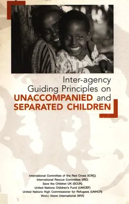 Inter-agency Guiding Principles on Unaccompanied and separated children