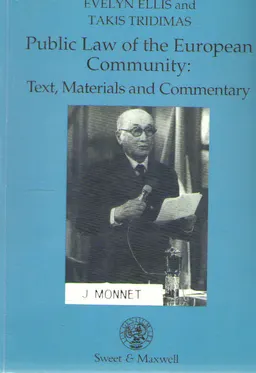 Public law of the european community: text, materials and commentary