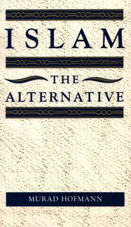 Islam the Alternative : научное издание