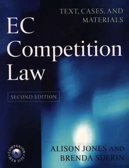 EC Competition Law: text, cases and materials