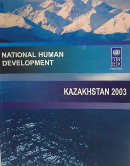 Water as a key Human development factor : National human development. Kazakhstan 2003