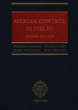 Merger control in the european union : Law, Economics and Practice