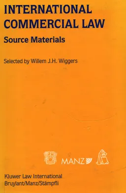 International Commercial Law : Source Materials