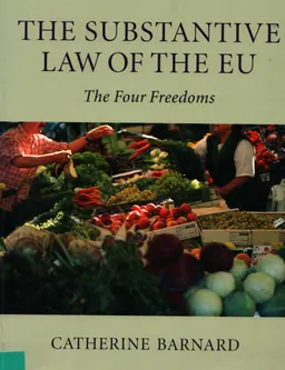 The substantive law of the EU: the four freedoms