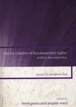 The European Union Charter of Fundamental Rights