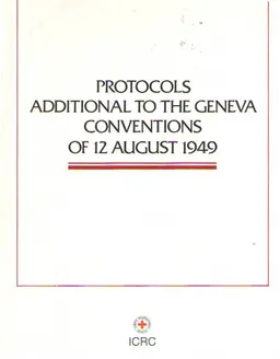 Protocols additional to the Geneva conventions of 12 august 1949