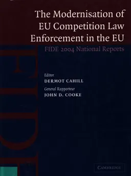 The modernisation of EU competition law enforcement in the European Union : Fide 2004 National areports