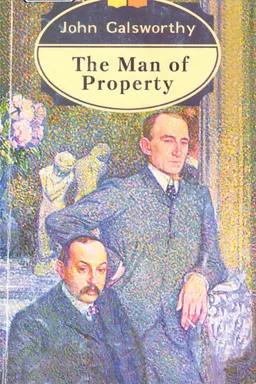 The Man of Property : Novel