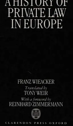 A history of private law in Europe (with particular reference to Germany )