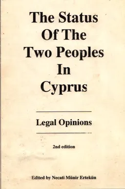 The status of the two people in Cyprus : Legal Opinions