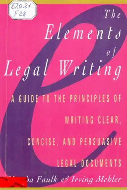 The elements of legal writing