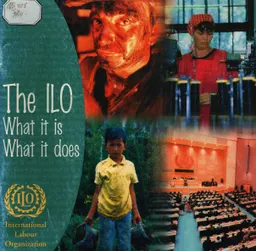 The ILO : What it is. What it does