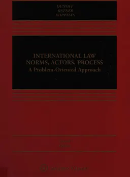International law : norms, actors, process: a problem-oriented approach