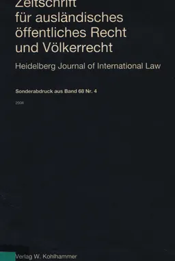 Zeitschrift fur auslandisches offentliches Recht und Volkerrecht : heidelberg journal of international law