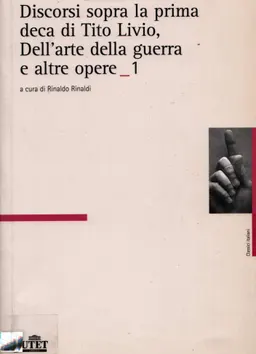 De Principatibus Discorsi sopra la prima Deca di Tito Livio (libri I-II)