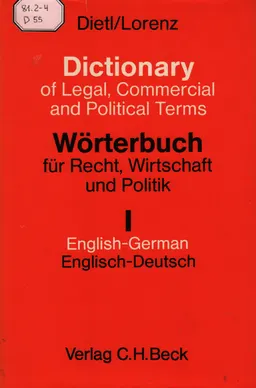 Dictionary of Legal, Commercial and Political Terms. Part 1. English-German .