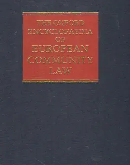 The Oxford Encyclopaedia of European Community Law. Vol. II.The Law of the internal market