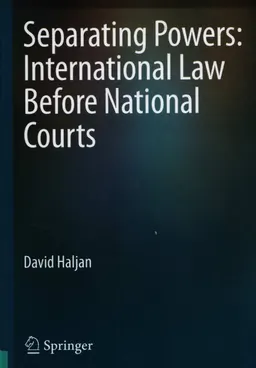 Separating powers : international law before national courts