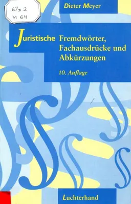 Juristische Fremdworter, Fachausdrucke und Abkurzungen