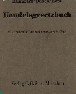 Handelsgesetzbuch: mit Nebengesetzen (ohne Seerecht). Bd 9 : Beck' sche Kurz-Kommentare