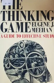 The Thinking Game: A Guide to Effective Study