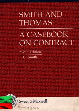 Smith and Thomas: A Casebook on contract