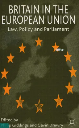 Britain in the European Union: Law, Policy and Parliament