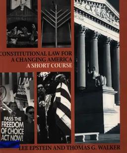 Constitutional law for a changing America: a short course