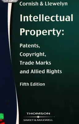 Intellectual property: patents, copyright, trade marks and allied rights