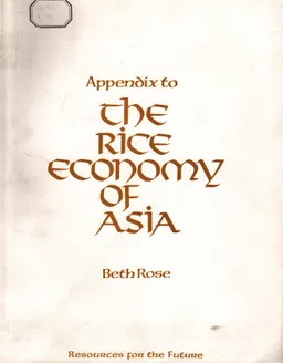 Appendix to the rice economy of Asia: Rice Statistics bu Country, Tables with Notes