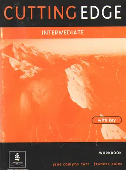 Cutting Edge. Intermediate. With key : work book