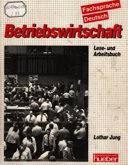 Betriebswirtschaft : Lese und Arbeitsbuch