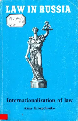 Law in Russia. Internationalization of law