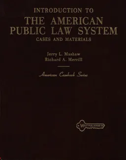 Introduction to the American public law system: cases and materials