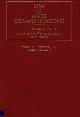 Law of Mass Communications: Freedom and control of print and broadcast media