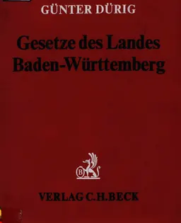 Gesetze des Landes Baden-Württemberg: : Textsammlung mit Verweisungen und Sachverzeichnis