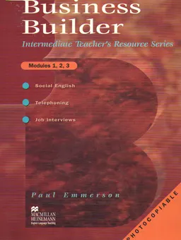 Business Builder. Intermadiate Teacher's Resource : Modules 1,2,3