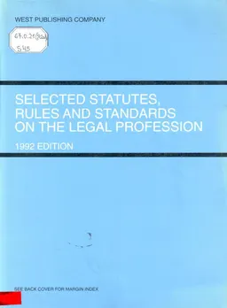 Selected statutes, rules and standards on the legal profession
