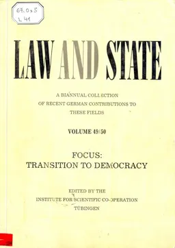 Law and State: Focus Transition to democracy : A biannual collection of recent German contributions to these fields