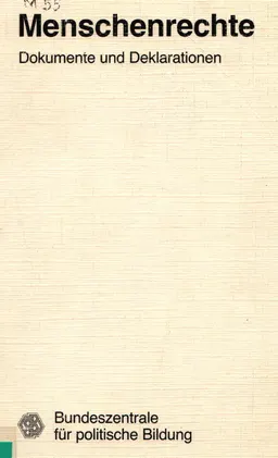Menschenrechte : Documente and Deklarationen