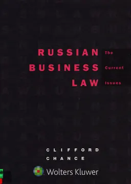 Russian Business Law- The Current Issues