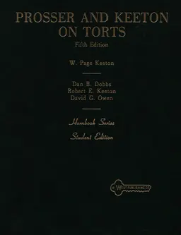 Prosser and Keeton on the Law of Torts
