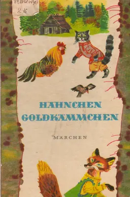 Hahnchen goldkammchen : Russishe Volkmarchen