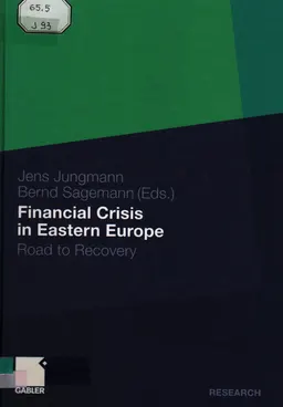 Financial Crisis in Eastern Europe: Road to Recovery