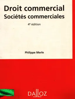 Droit commercial Sociétes commerciales : научное издание